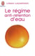 Le regime anti-retention d'eau