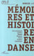 Mémoires et histoire en danse