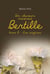 Un chemin nommé Bertille Tome 3 : les origines