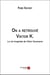 On a retrouvé Viktor K. : la vie imaginée de Viktor Koumarov