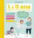 1 à 3 ans, la grande aventure de l'autonomie ! - tous les conseils d'un pédiatre pour aider son enfant à bien grandir