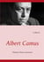 Albert camus : présence d'une conscience