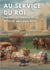 Au service du roi : mémoires inédits d'un officier de Louis XIV