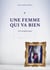 Une femme qui va bien : Récit polyphonique