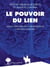 Le Pouvoir du lien