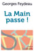 La main passe ! 