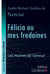 Félicia ou mes fredaines - Les Maîtres de l'Amour