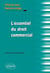 L'essentiel du droit commercial