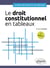 Le droit constitutionnel en tableaux (2e édition)