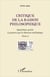Critique de la raison philosophique Tome 5 - quatrième partie, la preuve par le discours médiatique