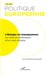 Revue politique européenne : l'Europe en transparence - la mise en politiques d'un mot d'ordre