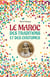 Le Maroc des traditions et des coutumes