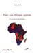AFRIQUE LIBERTE : pour une afrique apaisée - le cas de la Côte d'ivoire
