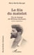 Le fils du matelot - vie de Joseph dit William Barbotin