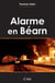 Alarme en Béarn