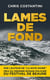 Lames de fond - roman