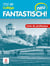 Fantastisch ! neu : allemand - 1re année - collège - livre du professeur - A1