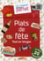 Un magnet presque parfait- plats de fête