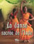 La danse sacrée de l'inde