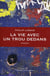 La vie avec un trou dedans