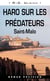 Haro sur les prédateurs - Saint-Malo