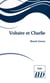 Voltaire et charlie