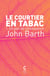 Le courtier en tabac Tome 1 : un pan de conséquence