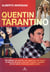 Le cinéma selon Quentin Tarantino