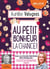 Au petit bonheur la chance