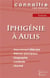 Iphigénie à Aulis, d'Euripide