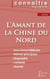 Fiche de lecture L'Amant de la Chine du Nord de Marguerite Duras (analyse littéraire de référence et résumé complet)