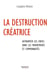 La destruction créatrice - affronter les crises dans les mouvements et communautés