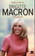 Brigitte Macron - L'affranchie