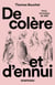 De colère et d'ennui : Paris chronique de 1832