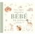 Mon livre de bébé - Ma première année