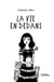 La vie en dedans