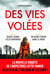 Des vies volées