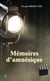 Mémoires d'amnésique