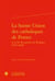La sainte union des catholiques de france et la fin des guerres de religion (1576-1629)