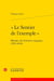 "Le sentier de l'exemple" : Morales des histoires tragiques (1559-1630)