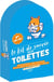 Le kit de survie aux toilettes (9e édition)