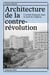Architecture de la contre-révolution - l'armée française dans le Nord de l'Algérie