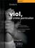 Viol, ce crime particulier - une victime raconte