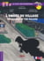 L'Ombre du Village : The Shadow of the Village