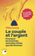 Le couple et l'argent : Pourquoi les hommes sont plus riches que les femmes