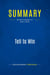 Summary: Tell to Win : Review and Analysis of Guber's Book