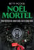 Noël Mortel