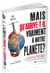 Mais qu'arrive-t-il vraiment à notre planète ? les faits expliqués simplement...