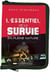 L'essentiel de la survie en pleine nature