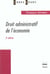 Droit administratif de l'economie edition 2001
